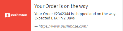 C:\Users\user\Pictures\PushMaze Notification Examples\order on the way.png