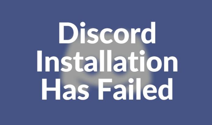 Discord Installation Has Failed