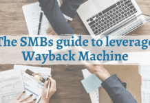 The SMBs Guide to Leverage Wayback Machine