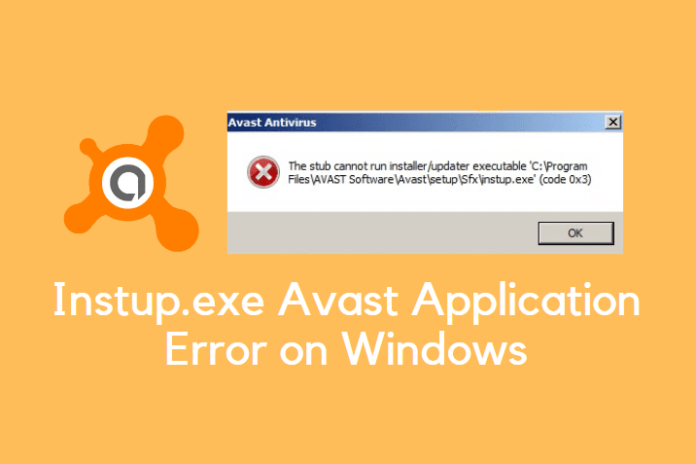 Instup.exe Avast Application Error Windows 10 Instup.exe Avast Application Error