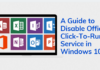How To Disable Office Click-To-Run Service in Windows 10 A Guide to Disable Office Click-To-Run Service in Windows 10