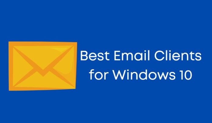 Best Email Clients for Windows 10