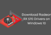 Download and Install Radeon RX 570 Drivers on Windows 10 Radeon RX 570 Drivers on Windows 10