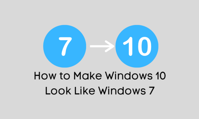 How to Make Windows 10 Look Like Windows 7 How to Make Windows 10 Look Like Windows 7