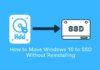 How to Move Windows 10 to SSD Without Reinstalling (HDD to SSD Guide) How to Move Windows 10 to SSD Without Reinstalling
