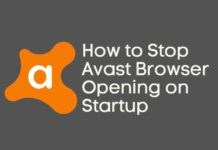 How to Stop Avast Browser Opening on Startup How to Stop Avast Browser Opening on Startup
