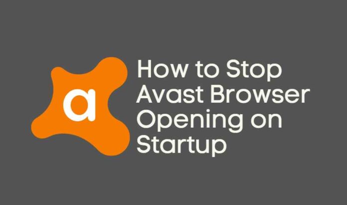 How to Stop Avast Browser Opening on Startup How to Stop Avast Browser Opening on Startup