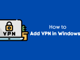 How to Add VPN in Windows 10 using Built in VPN Client How to Add VPN in Windows 10