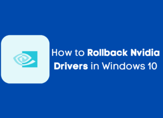 How to Rollback Nvidia Drivers in Windows 10 How to Rollback Nvidia Drivers in Windows 10