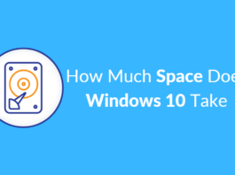 How Much Space Does Windows 10 Take On Your Disk How Much Space Does Windows 10 Take