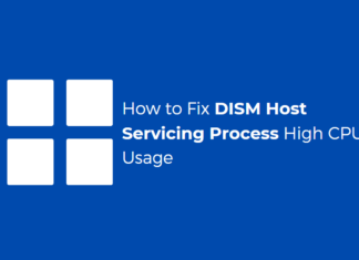 Fixed – DISM Host Servicing Process High CPU Usage (DismHost.exe) DISM Host Servicing Process High CPU Usage
