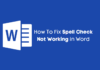 How To Fix Spell Check Not Working in Word Spell Check Not Working in Word