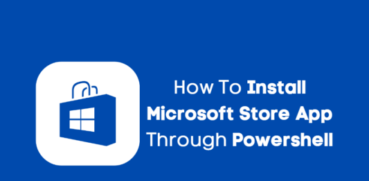How To Install Microsoft Store App Through Powershell How To Install Microsoft Store App Through Powershell