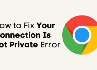 How to Fix Your Connection Is Not Private Error Your Connection Is Not Private Error