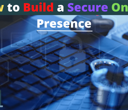 How to Build a Secure Online Presence