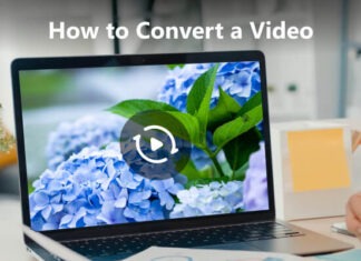 How to Convert Your Videos with Efficient Converters