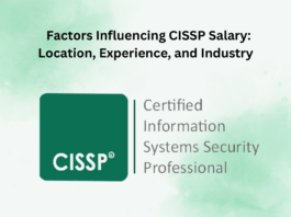 Factors Influencing CISSP Salary: Location, Experience, and Industry