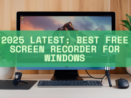 2025 Latest: Best Free Screen Recorder for Windows