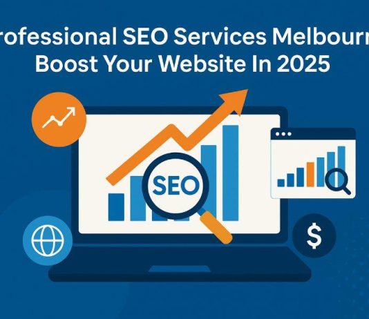 Professional SEO Services Melbourne: Boost Your Website In 2025